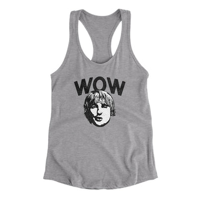 Wow Women's Racerback Tank Heather Grey | Funny Shirt from Famous In Real Life