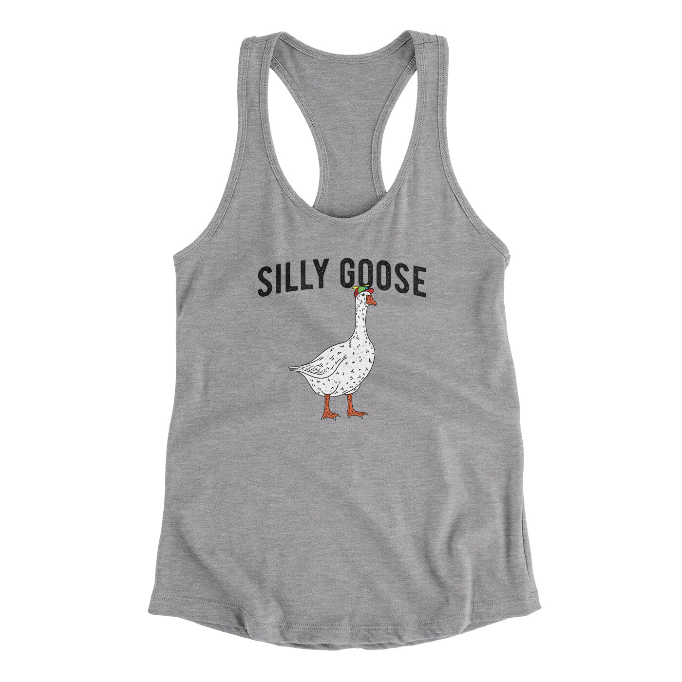 Silly Goose Women's Racerback Tank | Funny Shirt from Famous In Real Life