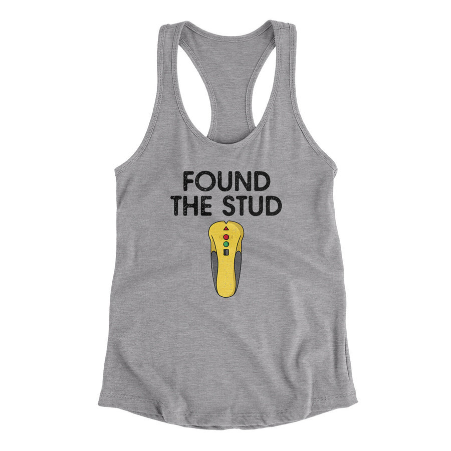 Found The Stud Women's Racerback Tank | Funny Shirt from Famous In Real Life