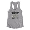 Geology Rocks Women's Racerback Tank Heather Grey | Funny Shirt from Famous In Real Life