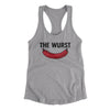 The Wurst Women's Racerback Tank Heather Grey | Funny Shirt from Famous In Real Life