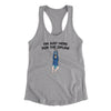I’m Just Here For The Zipline Women's Racerback Tank Heather Grey | Funny Shirt from Famous In Real Life