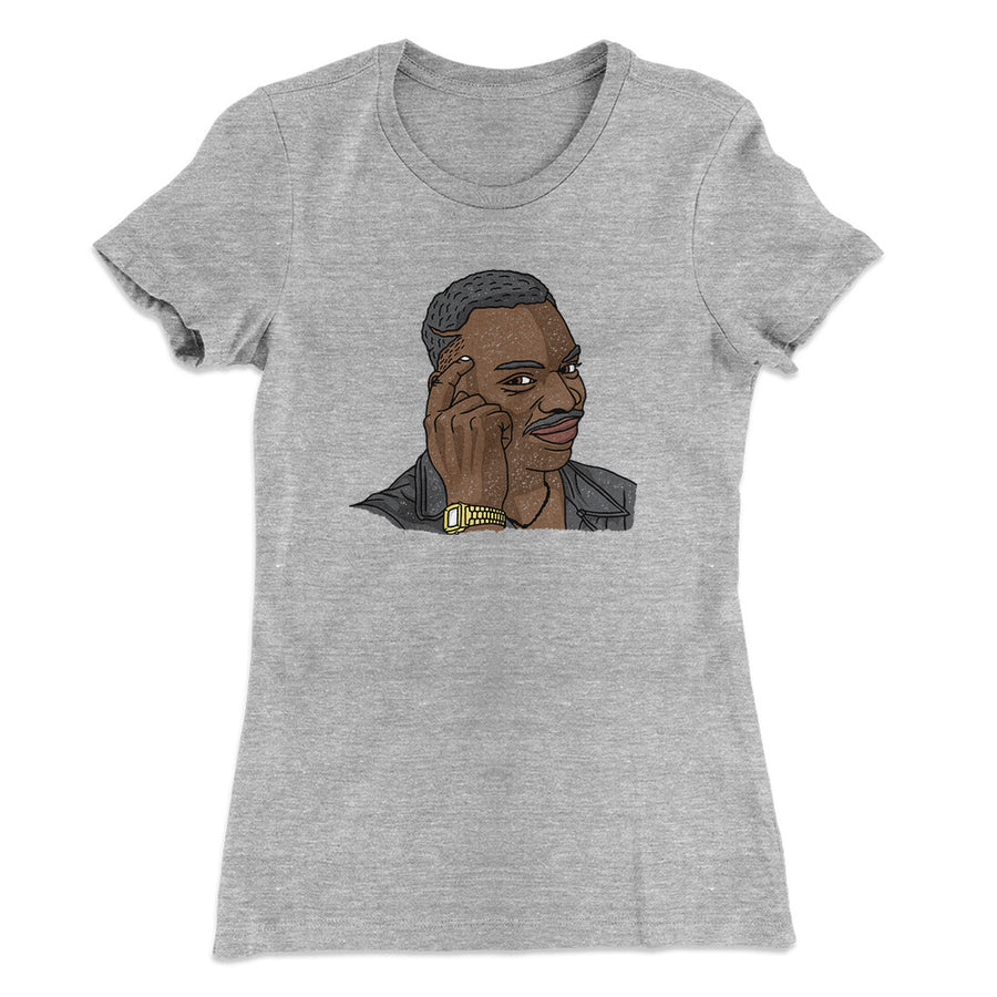 Roll Safe Meme Funny Women's T-Shirt | Funny Shirt from Famous In Real Life