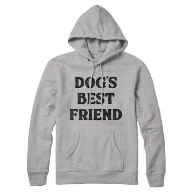 Dog’s Best Friend Hoodie Heather Grey | Funny Shirt from Famous In Real Life