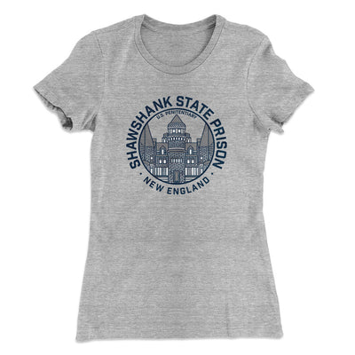 Shawshank State Prison Women's T-Shirt Heather Grey | Funny Shirt from Famous In Real Life