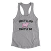That’ll Do Pig That’ll Do Women's Racerback Tank Heather Grey | Funny Shirt from Famous In Real Life