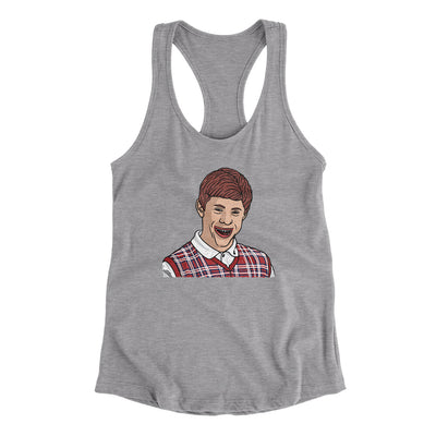 Bad Luck Brian Meme Women's Racerback Tank Heather Grey | Funny Shirt from Famous In Real Life