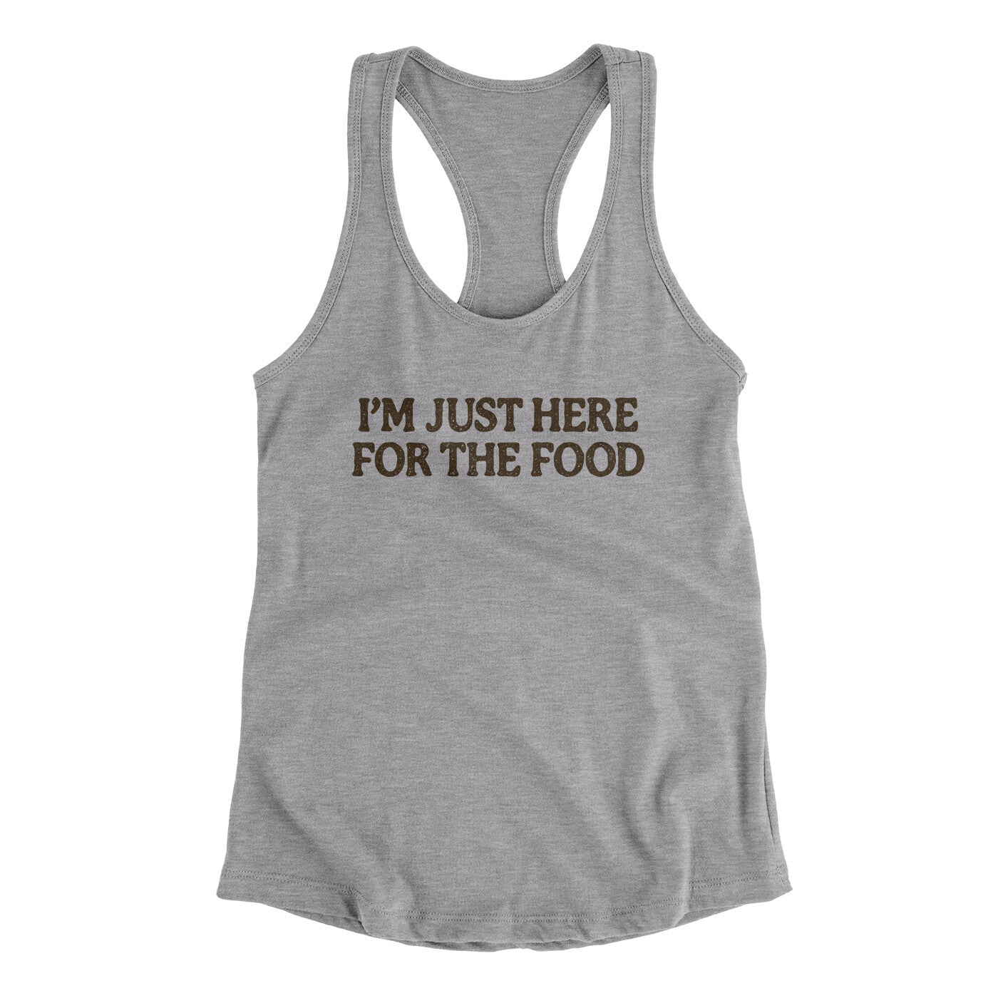 I’m Just Here For The Food Funny Thanksgiving Women's Racerback Tank | Funny Shirt from Famous In Real Life