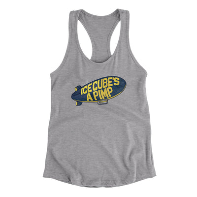 Ice Cube's A Pimp. Women's Racerback Tank Heather Grey | Funny Shirt from Famous In Real Life