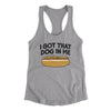 I Got That Dog In Me Women's Racerback Tank Heather Grey | Funny Shirt from Famous In Real Life