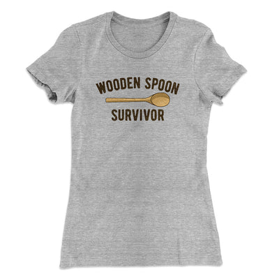 Wooden Spoon Survivor Women's T-Shirt Heather Grey | Funny Shirt from Famous In Real Life