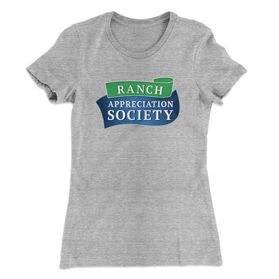 Ranch Appreciation Society Funny Women's T-Shirt Heather Grey | Funny Shirt from Famous In Real Life