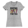 Rooting For You Women's T-Shirt Heather Grey | Funny Shirt from Famous In Real Life