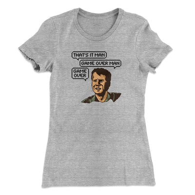 Thats It Man Game Over Man Women's T-Shirt Heather Grey | Funny Shirt from Famous In Real Life