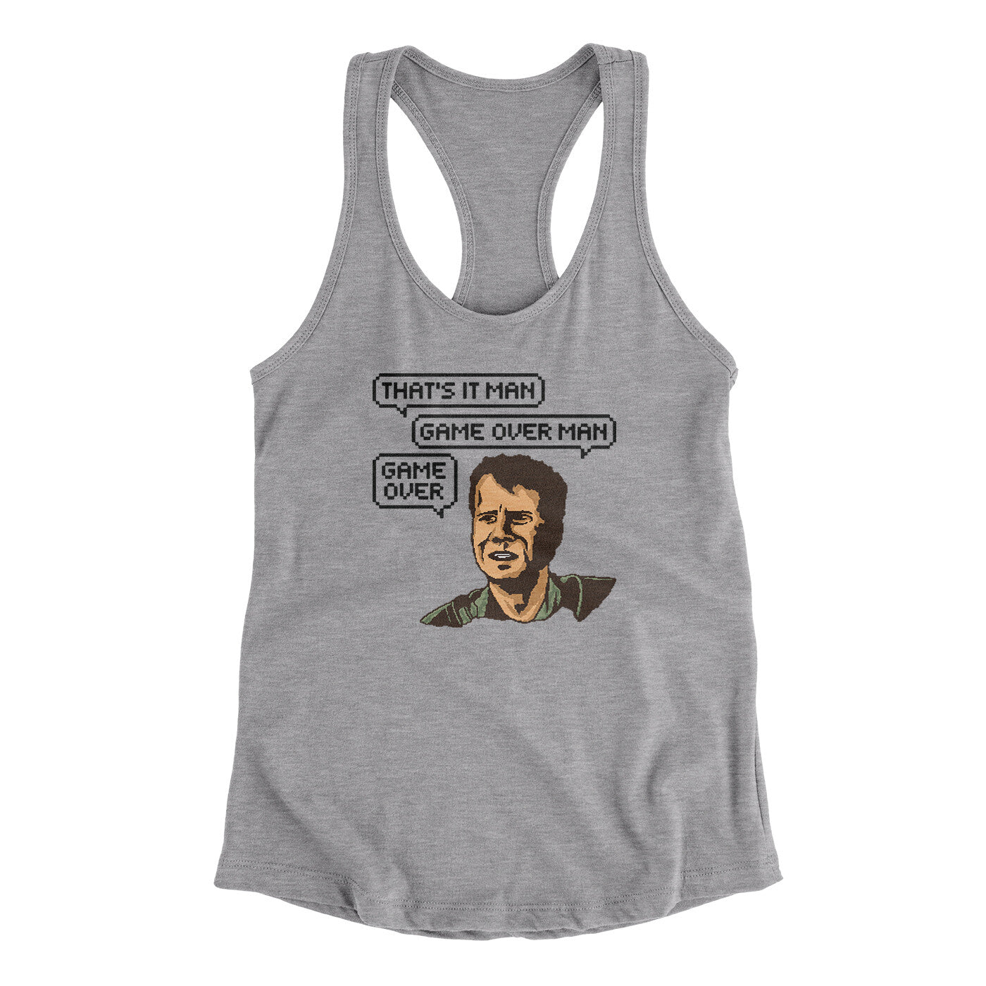 Thats It Man Game Over Man Women's Racerback Tank | Funny Shirt from Famous In Real Life