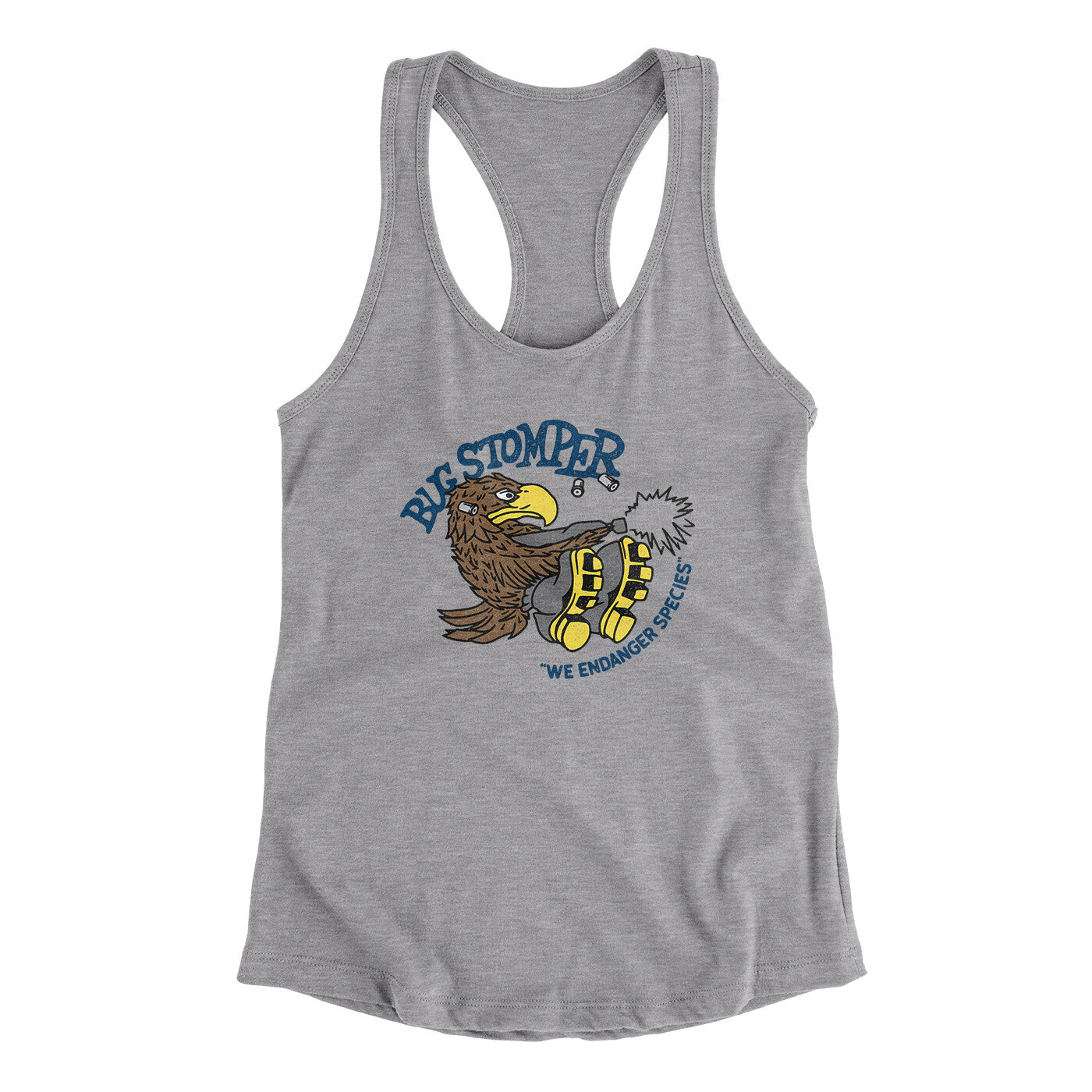 Bug Stomper Women's Racerback Tank Heather Grey | Funny Shirt from Famous In Real Life