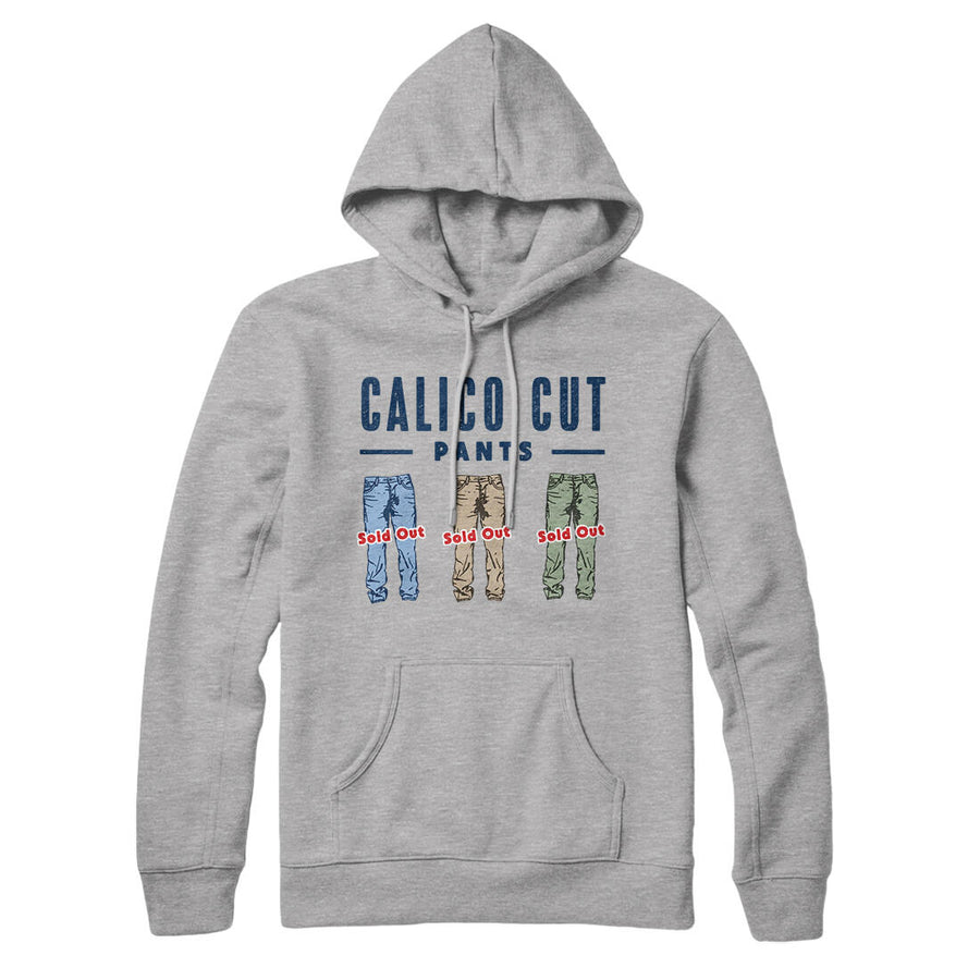 Calico Cut Pants Hoodie Heather Grey | Funny Shirt from Famous In Real Life
