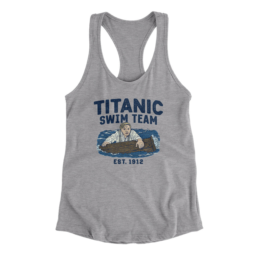 Titanic Swim Team Women's Racerback Tank Heather Grey | Funny Shirt from Famous In Real Life