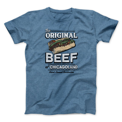 The Original Beef Of Chicagoland Men/Unisex T-Shirt Heather Indigo | Funny Shirt from Famous In Real Life
