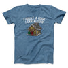 Finally A Home I Can Afford Men/Unisex T-Shirt Heather Indigo | Funny Shirt from Famous In Real Life