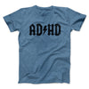 Adhd Men/Unisex T-Shirt Heather Indigo | Funny Shirt from Famous In Real Life