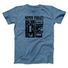 Never Forget Funny Movie Men/Unisex T-Shirt Heather Indigo | Funny Shirt from Famous In Real Life