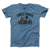 Only Fans Men/Unisex T-Shirt Heather Indigo | Funny Shirt from Famous In Real Life