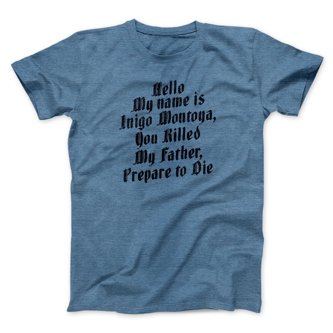 Hello My Name Is Inigo Montoya Funny Movie Men/Unisex T-Shirt | Funny Shirt from Famous In Real Life