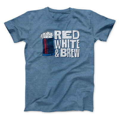 Red White And Brew Men/Unisex T-Shirt Heather Indigo | Funny Shirt from Famous In Real Life
