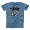 Geology Rocks Men/Unisex T-Shirt Heather Indigo | Funny Shirt from Famous In Real Life