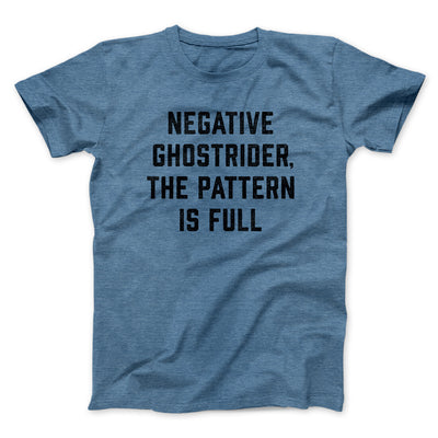 Negative Ghostrider The Pattern Is Full Funny Movie Men/Unisex T-Shirt Heather Indigo | Funny Shirt from Famous In Real Life