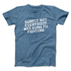 Surely Not Everyone Was Kung Fu Fighting Men/Unisex T-Shirt Heather Indigo | Funny Shirt from Famous In Real Life