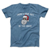 There’s Some Ho's In This House Men/Unisex T-Shirt Heather Indigo | Funny Shirt from Famous In Real Life