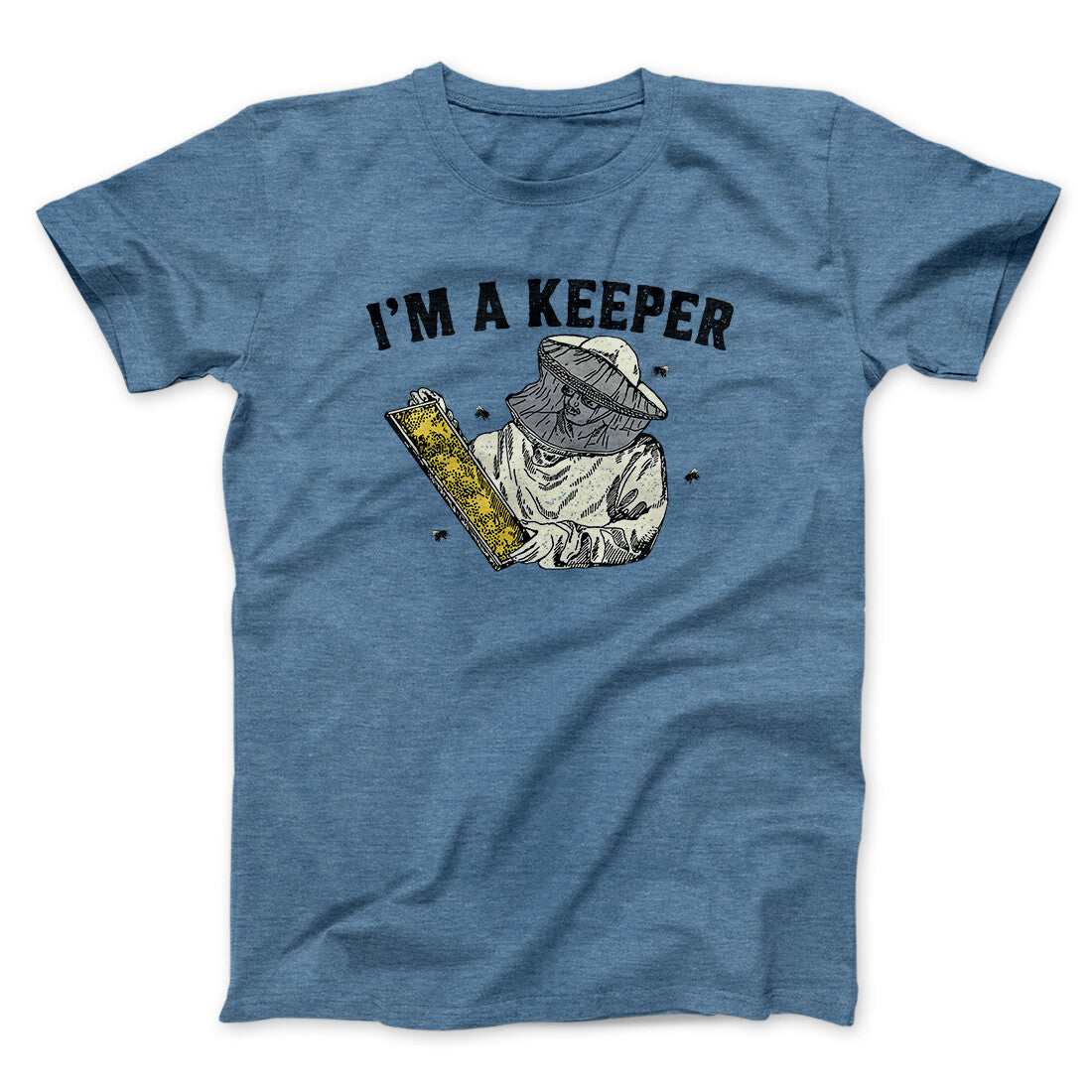 I'm A Keeper Men/Unisex T-Shirt | Funny Shirt from Famous In Real Life