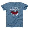 There’s No Crying In Beer Pong Men/Unisex T-Shirt Heather Indigo | Funny Shirt from Famous In Real Life