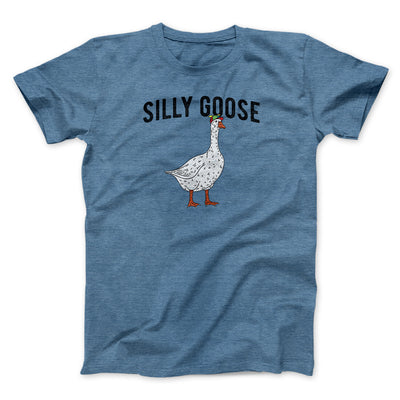 Silly Goose Men/Unisex T-Shirt Heather Indigo | Funny Shirt from Famous In Real Life