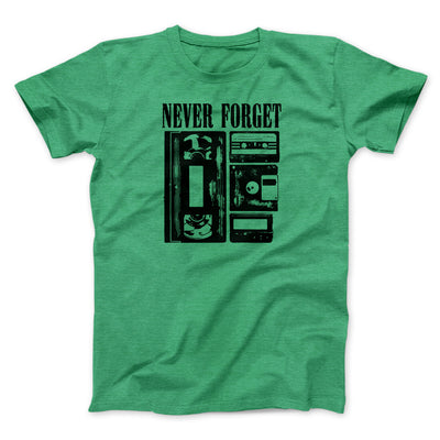 Never Forget Funny Movie Men/Unisex T-Shirt Heather Irish Green | Funny Shirt from Famous In Real Life