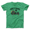 Only Fans Men/Unisex T-Shirt Heather Irish Green | Funny Shirt from Famous In Real Life