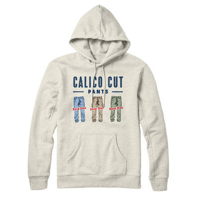 Calico Cut Pants Hoodie Heather Oatmeal | Funny Shirt from Famous In Real Life