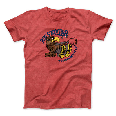 Bug Stomper Men/Unisex T-Shirt Heather Red | Funny Shirt from Famous In Real Life