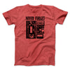 Never Forget Men/Unisex T-Shirt Heather Red | Funny Shirt from Famous In Real Life