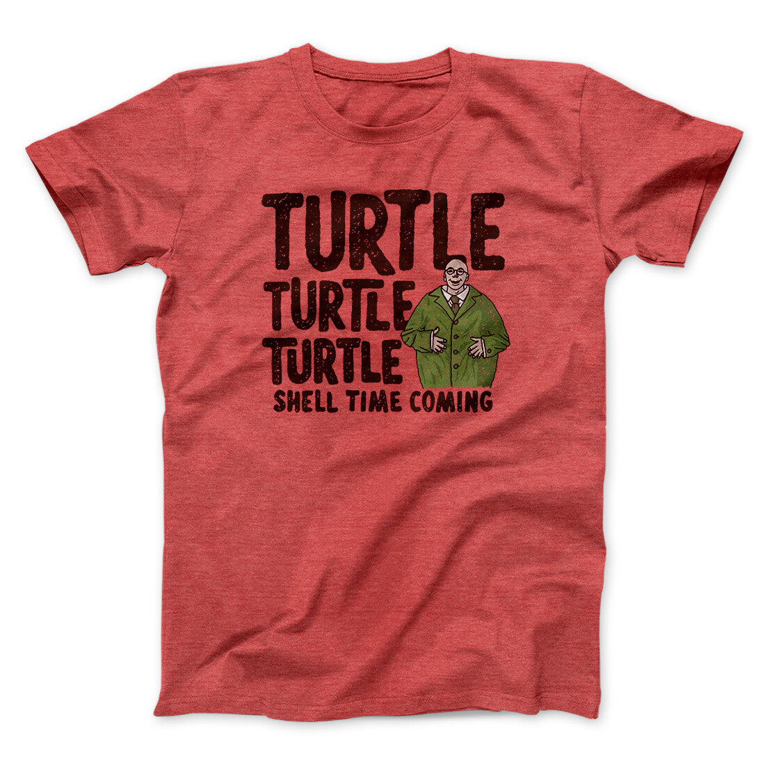Turtle Turtle Turtle Men/Unisex T-Shirt Heather Red | Funny Shirt from Famous In Real Life