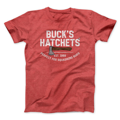 Buck’s Hatchets Funny Movie Men/Unisex T-Shirt Heather Red | Funny Shirt from Famous In Real Life