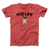 Pug Life Men/Unisex T-Shirt Heather Red | Funny Shirt from Famous In Real Life
