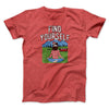 Find Yourself Men/Unisex T-Shirt Heather Red | Funny Shirt from Famous In Real Life