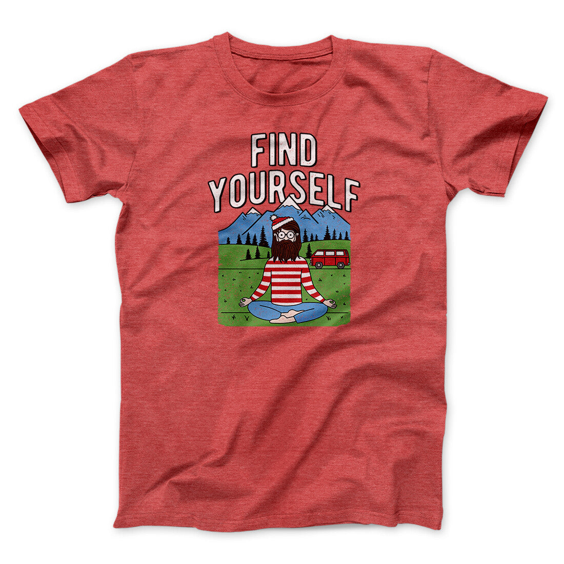Find Yourself Men/Unisex T-Shirt | Funny Shirt from Famous In Real Life