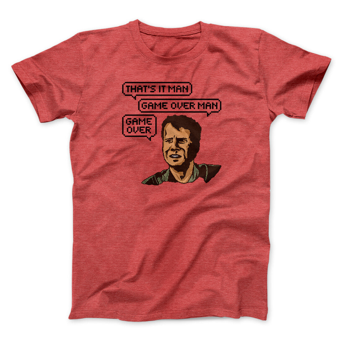 Thats It Man Game Over Man Men/Unisex T-Shirt | Funny Shirt from Famous In Real Life