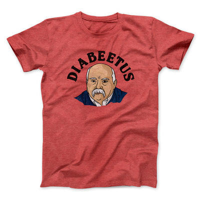 Diabeetus Men/Unisex T-Shirt Heather Red | Funny Shirt from Famous In Real Life
