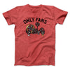 Only Fans Men/Unisex T-Shirt Heather Red | Funny Shirt from Famous In Real Life