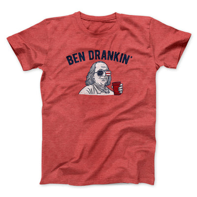 Ben Drankin Men/Unisex T-Shirt Heather Red | Funny Shirt from Famous In Real Life